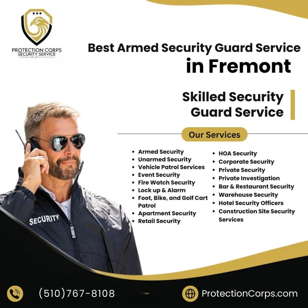 Fremont Armed Security Guard Services | Protection Corps