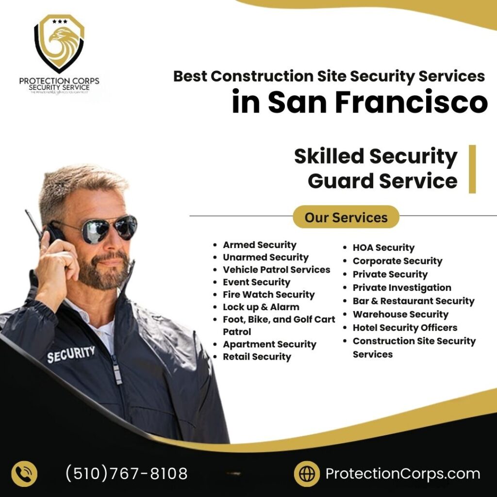 Best Construction Site Security Services in San Francisco